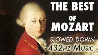 The Best Of Mozart  Slowed Down  432Hz  45 Hours [upl. by Anis]