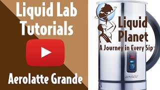 Liquid Lab  Aerolatte Grande Milk Frother [upl. by Kiah]