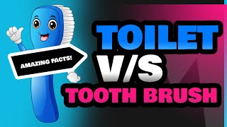 Toilet and Tooth Brush [upl. by Ytsud]